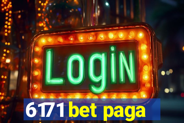 6171 bet paga